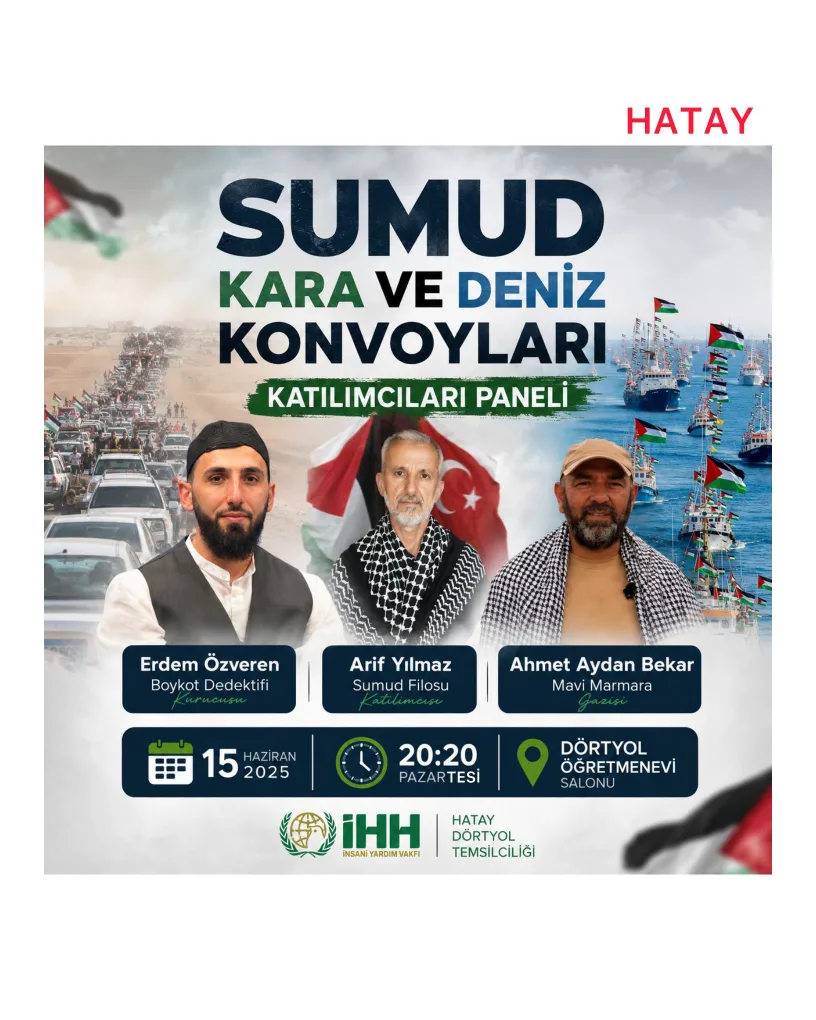 Sumud Kara ve Deniz Konvoyları Katılımcıları Paneli Dörtyol'da